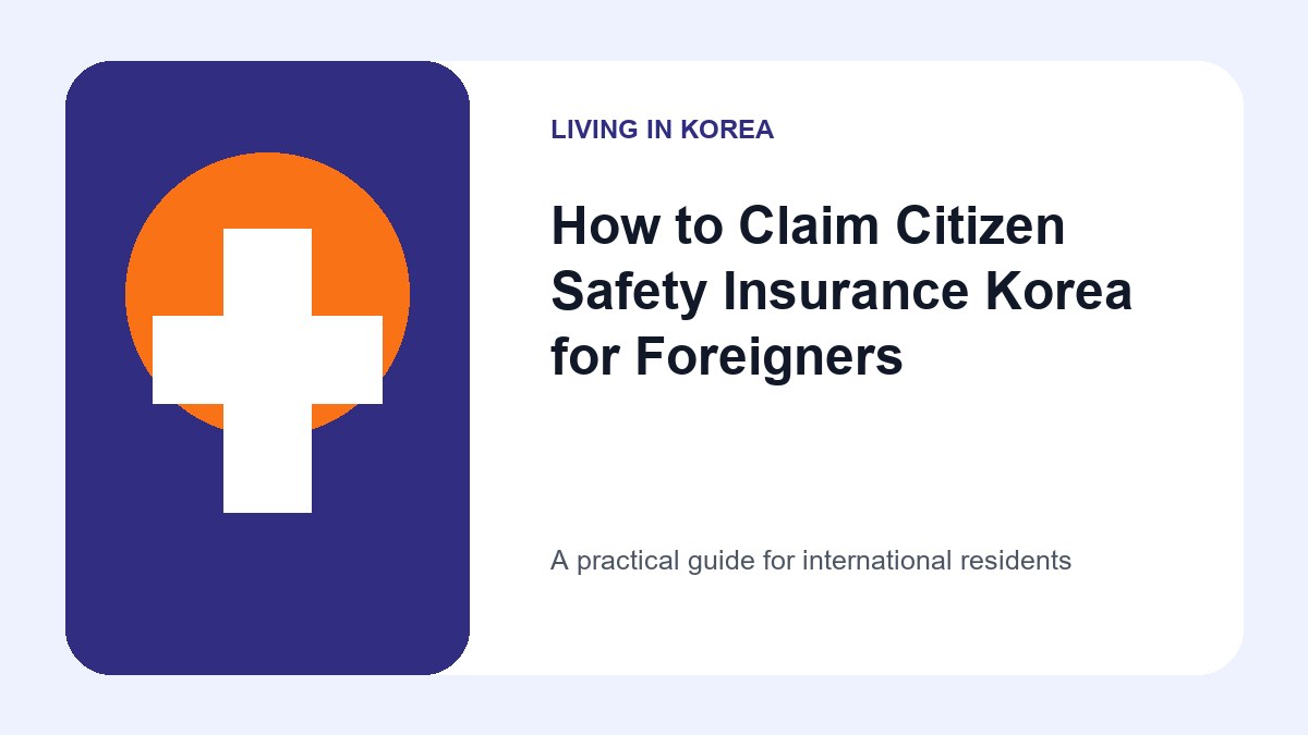 Illustrated guide to claim citizen safety insurance Korea