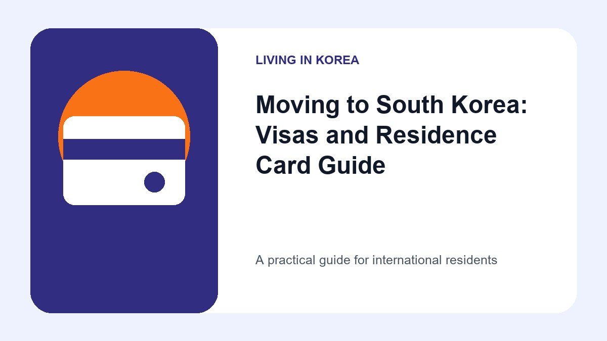 Illustrated guide to how to move to South Korea as an expat 2026