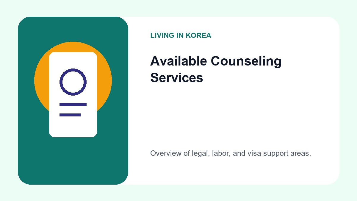 Daejeon Support Center for Foreign Residents: Guide to Services 2 A checklist showing the five main counseling areas: Visa/Residency, Labor Affairs, Legal Affairs, Human Rights, and Community Life.