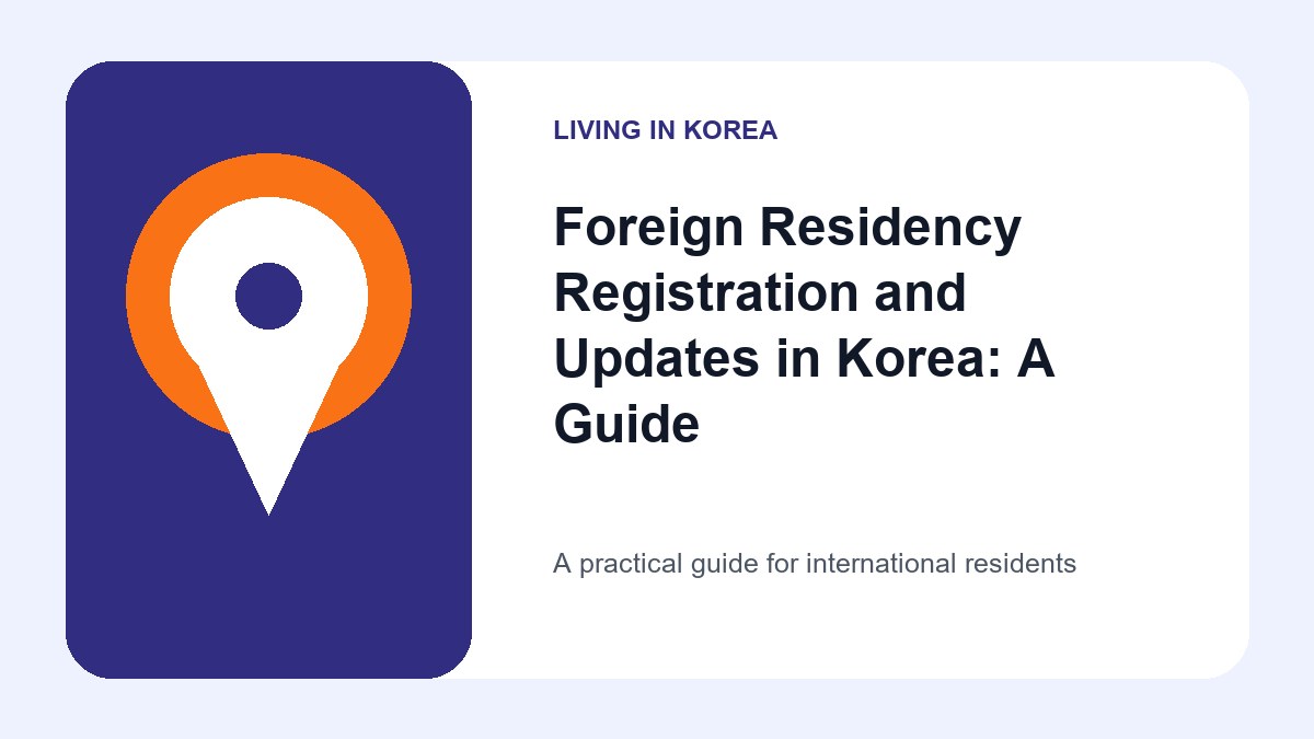 Illustrated guide to foreign residency registration and updates