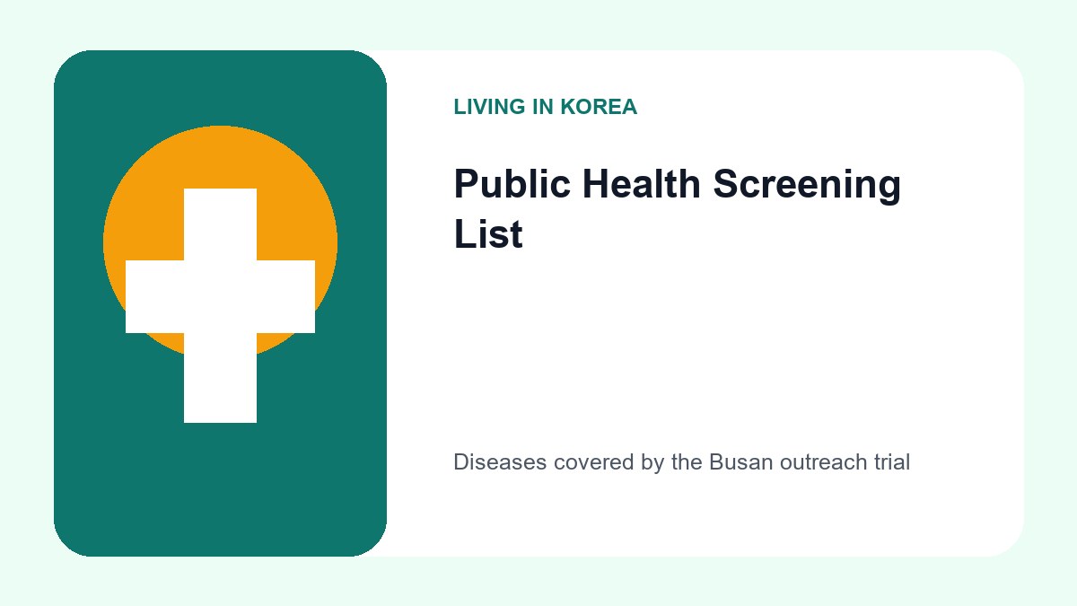 How to Get Infectious Disease Testing in Busan as a Foreigner 2 An infographic listing Tuberculosis, HIV/AIDS, STIs, Hepatitis B and C, Leprosy, and Parasitic infections as covered by Busan's screening program.