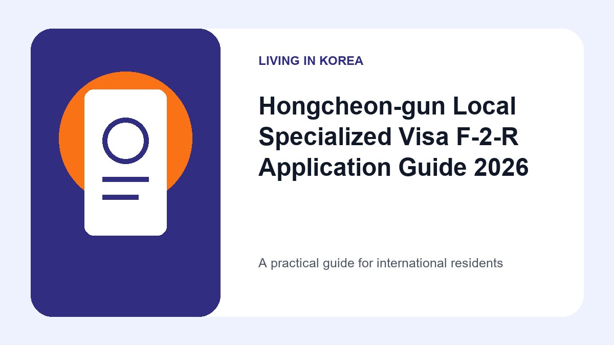 Illustrated guide to Hongcheon-gun Local Specialized Visa F-2 R