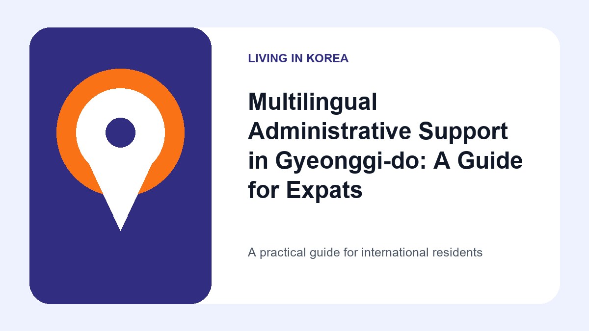 Illustrated guide to multilingual administrative support in Gyeonggi-do