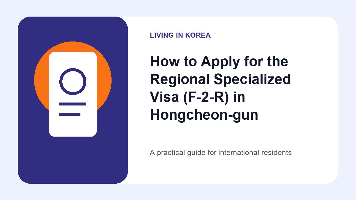 Illustrated guide to Specialized Visa F-2 R in Hongcheon-gun