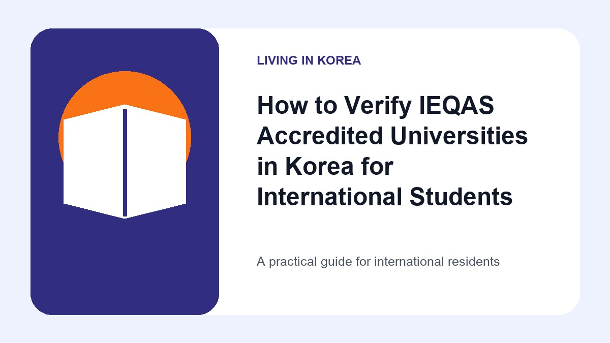 Illustrated guide to Verify IEQAS Accredited Universities in Korea